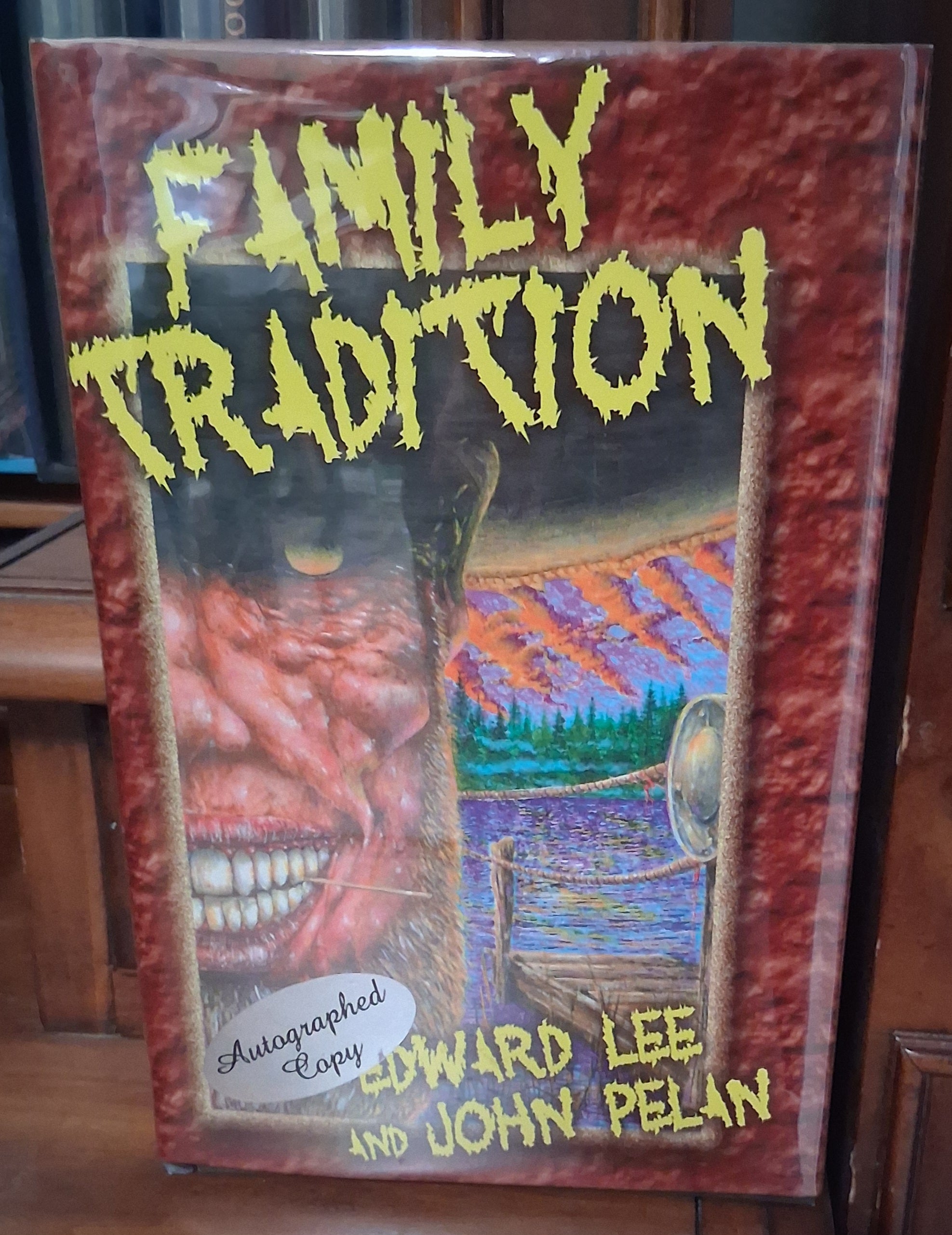 Family Tradition by Edward Lee and John Pelan (Shadowlands Press) signed