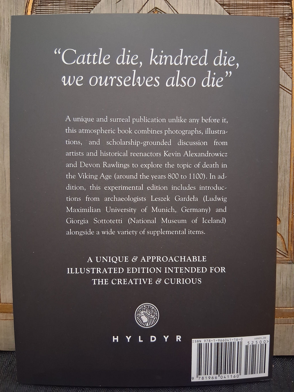 Earth Wounds: Creative Explorations of Viking Age Funerary Customs by Kevin Alexandrowicz & Devon Rawlings (Hyldyr)