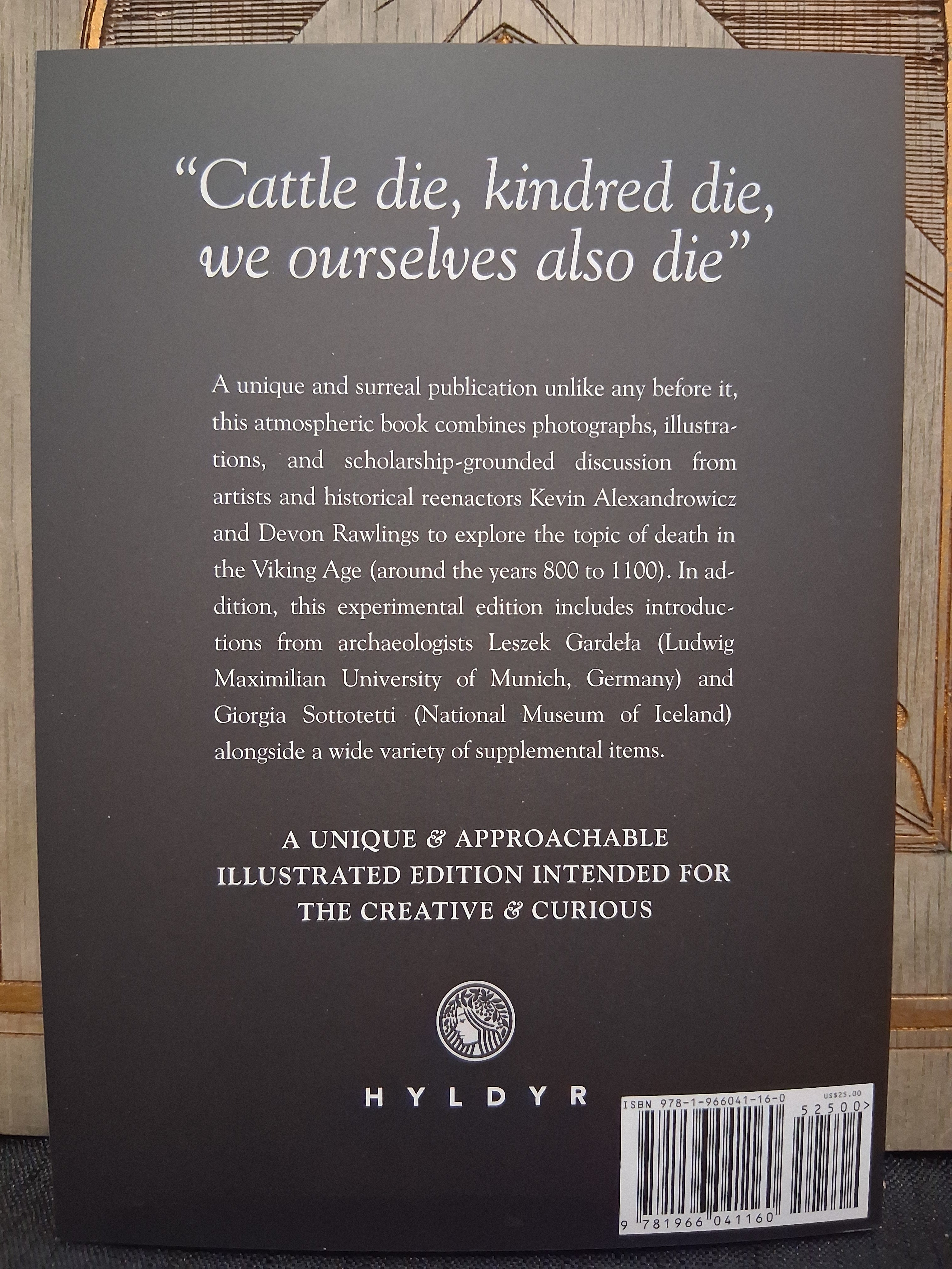 Earth Wounds: Creative Explorations of Viking Age Funerary Customs by Kevin Alexandrowicz & Devon Rawlings (Hyldyr)