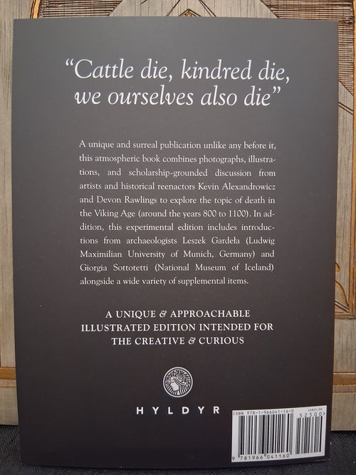 Earth Wounds: Creative Explorations of Viking Age Funerary Customs by Kevin Alexandrowicz & Devon Rawlings (Hyldyr)