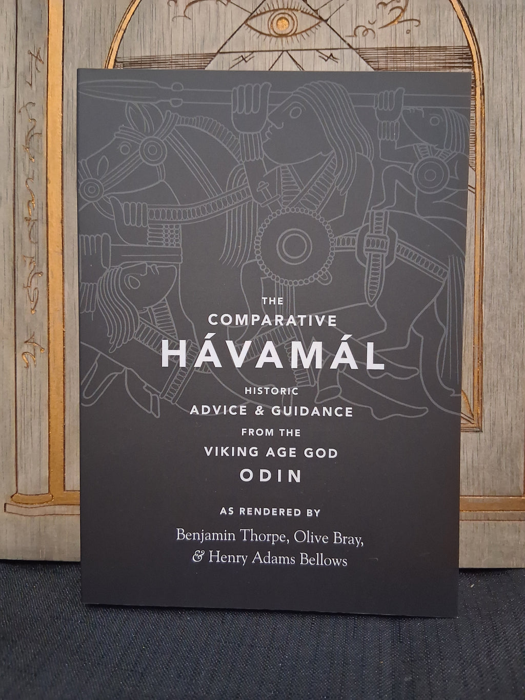The Comparative Hávamál by Benjamin Thorpe, Henry Adams Bellows & Olive Bray (Hyldyr)