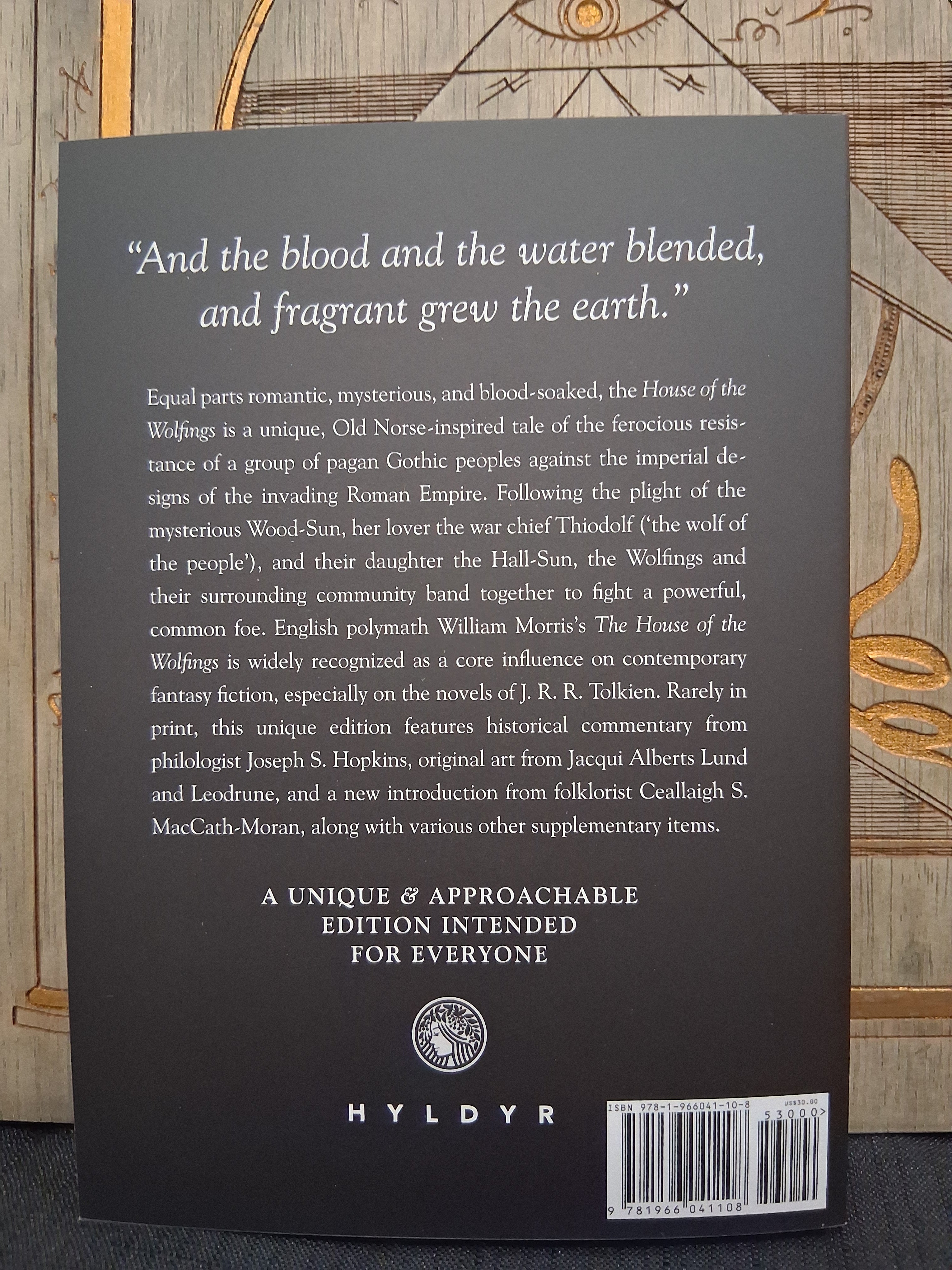 The House of the Wolfings: The Historic Proto-Fantasy Novel by William Morris