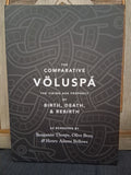 The Comparative Völuspá by Benjamin Thorpe, Henry Adams Bellows & Olive Bray (Hyldyr)
