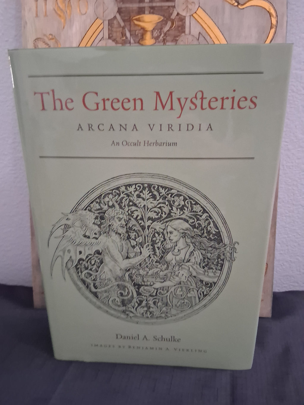 The Green Mysteries by Daniel Schulke HC (Three Hands Press)